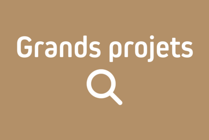 Grands projets