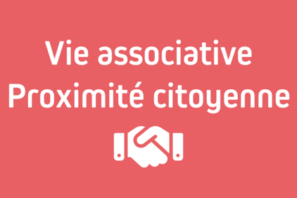 Vie associative et proximité citoyenne